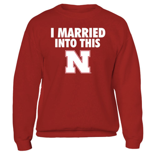 FanPrint Nebraska Cornhuskers Sweatshirt - Married Into This - Crewneck Sweatshirt/Red/M