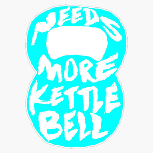 Needs More Kettlebell Sticker Vinyl Bumper Sticker Decal Waterproof 5"