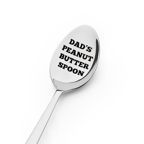 Birthday Christmas Gift for Daddy Dads Peanut Butter Spoon for Men Father Dad Peanut Butter Lover gifts for Dad Who Wants Nothing and Has Everything From Daughter Son