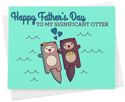 Cute Fathers Day Card for Husband"Happy Father's Day to my Significant Otter" - From Wife, Funny Otter Pun Card Cute Fathers Day Card for Husband"Happy Father's Day to my Significant Otter" - From Wife, Funny Otter Pun Card