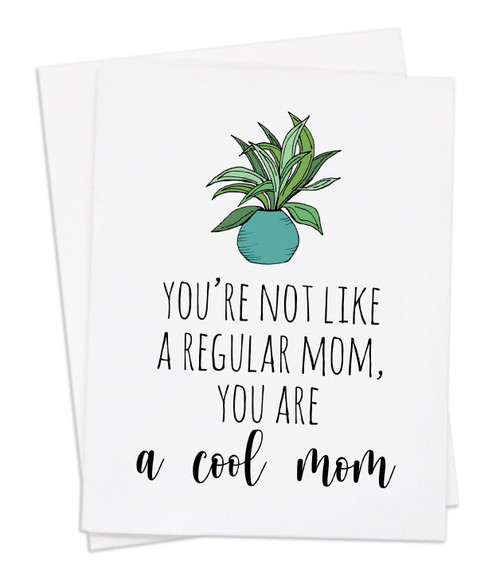 You're A Cool Mom, Greeting Card