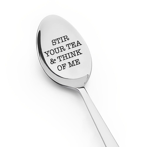 Anniversary Christmas Gifts for Husband Couple Boyfriend Valentines Day Birthday Gift for Daughter Sister Graduation Gifts Stir Your Tea and Think of Me Engraved Spoon Gifts Tea Coffee Lovers Gift