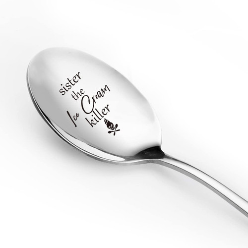Best Sister Gifts from Sisters Brother - Sister the Ice Cream Killer Spoon Funny Engraved Stainless Steel - Sister Gift for Mother's Day/Christmas/Birthday Best Sister Gifts from Sisters Brother - Sister the Ice Cream Killer Spoon Funny Engraved Stainless Steel - Sister Gift for Mother's Day/Christmas/Birthday