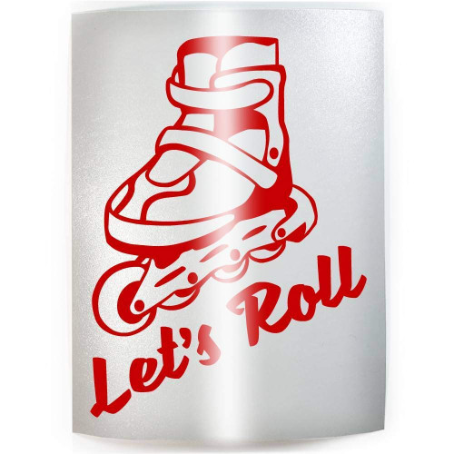 LET'S ROLL Roller Blade Inline Skating Skater - PICK COLOR & SIZE - Vinyl Decal Sticker D
