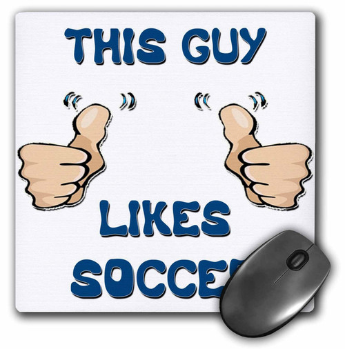 3dRose LLC 8 x 8 x 0.25 Inches Mouse Pad, This Guy Likes Soccer (mp_150469_1)