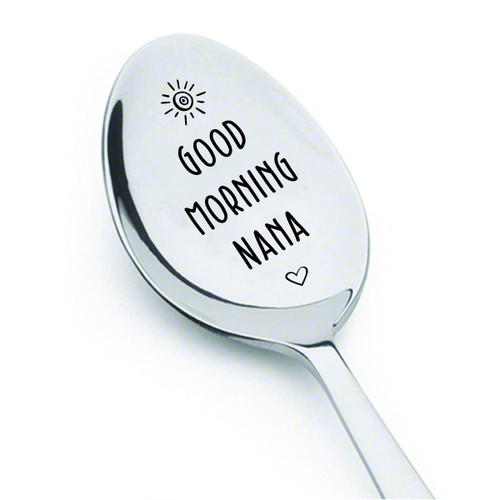 Gift for Grandma| Good Morning Nana - Engraved Spoon | Christmas / Birthday Gift from Grandson Granddaughter | Coffee Lover Gift | Mothers Day Gift for Grandmother | 7 Inch Stainless Steel Spoon