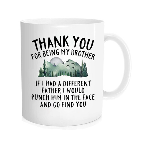 SUSANKEY Thank You For Being My Brother Coffee Mug Fathers Day Presents For Brother Gift for Best Friend Brother Sibling Fraternity Christmas Birthday White Ceramic 11 Oz Coffee Mugs Gag Gifts