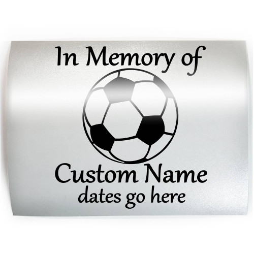 MEMORIAL SOCCER Ball Player - ADD YOUR CUSTOM WORDS, COLOR & SIZE - In Memory of Vinyl Decal Sticker B