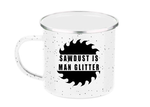 Rogue River Tactical Funny Sawdust is Man Glitter Dad Camp Mug Enamel Camping Coffee Cup Gift For Father's Day Husband