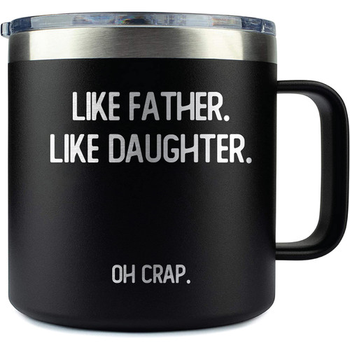 Like Father Like Daughter Oh Crap Christmas Mug For Dad From Daughter Funny - Dad Tumbler Fathers Day Dad Mugs From Daughter Dad Cup - Dad Travel Mug Best Dad Ever Gifts Tumbler 14Oz With Lid Like Father Like Daughter Oh Crap Christmas Mug For Dad From Daughter Funny - Dad Tumbler Fathers Day Dad Mugs From Daughter Dad Cup - Dad Travel Mug Best Dad Ever Gifts Tumbler 14Oz With Lid