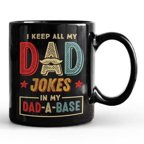 11oz Ceramic Mug For Men - Gifts For Dad - Dad Joke Birthday Gifts for Dad From Daughter Son - Fathers Day Gift From Daughter Son Wife - Christmas Gifts For Dad Funny Gifts For Men Dad Gifts
