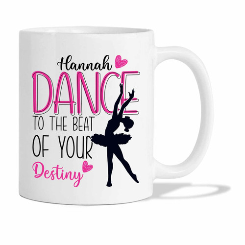 Dance To The Beat Of Your Destiny Mug, Personalized Ballerina Mug Gift For Ballerina, Ballerina Coffee Mug, Ballet Gift, Ballet Mug, Gift For Her, Dance Teacher Gift, White Cup 11oz 15oz