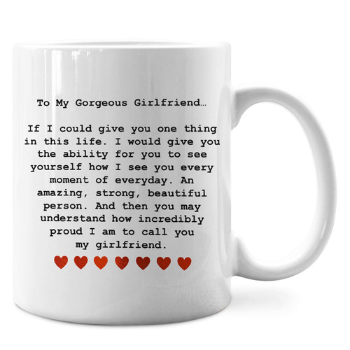 IWXYI Girlfriend Gifts,Gifts For Girlfriend,To My Gorgeous Girlfriend Mug,Girlfriend Coffee Mugs 11 Ounce,Best Girlfriend Coffee Cup,Cute Girlfriend Gifts