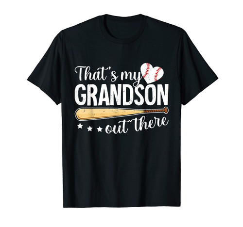 Baseball Grandma Funny That's My Grandson Out There Baseball T-Shirt Baseball Grandma Funny That's My Grandson Out There Baseball T-Shirt