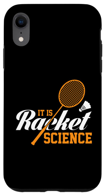 iPhone XR It's Racket Science Graphic Badminton Player Shuttlecock Case