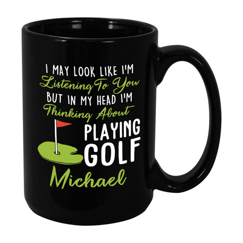 Personalized Golfer Mug Gift For Golfers, I'm thinking About Playing Golf Mug, Golf Mug, Funny Golf Coffee Mug Gifts For Men, Woman, Custom Golfing Mug With Name, Playing Golf Coffee Mug 11oz, 15oz