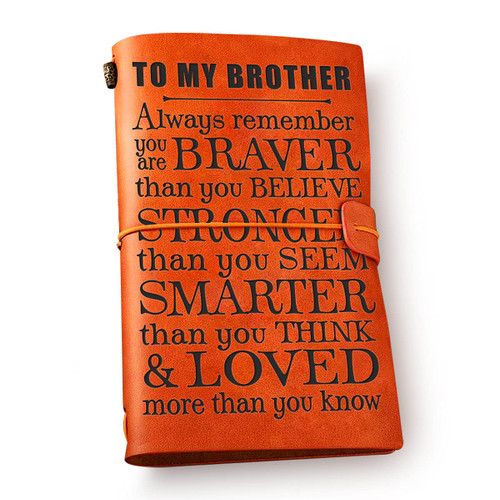 to My Brother Leather Journal Notebook from Sisters Brothers - Brother Inspirational Engraved Travel Journal Vintage Embossed Writing Journal Gift for Birthday Graduation Christmas to My Brother Leather Journal Notebook from Sisters Brothers - Brother Inspirational Engraved Travel Journal Vintage Embossed Writing Journal Gift for Birthday Graduation Christmas