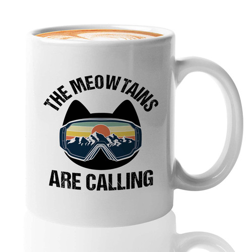 Sports Coffee Mug - The Meowtains are Calling - Ski Skiing Skiers Snow Mountains Athlete Snowboard Hobby Animal Cat Lover 11oz White