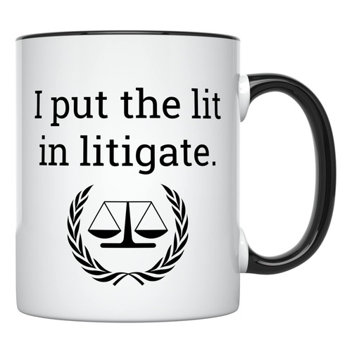 YouNique Designs I Put the Lit in Litigate Lawyer Mug, 11 Ounces, Law School Graduation Cup for Men and Women, New Lawyer Mug, Law Student, Lawyer Scales of Justice, Female Attorney Mug (Black Handle)