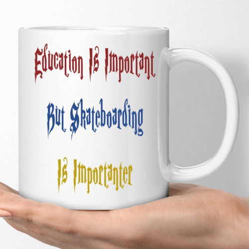 Skateboarder's Gift, Ideal Graduation Day Surprise for a Nephew - Education Is Important But Skateboard Is Importanter Humor Quote, 11 Oz White Ceramic Coffee Mug
