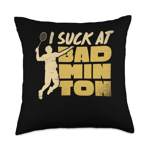 Badminton Player Gift Idea Badminton Shuttlecock I Suck Shuttlecock Badminton Player Sports Throw Pillow, 18x18, Multicolor