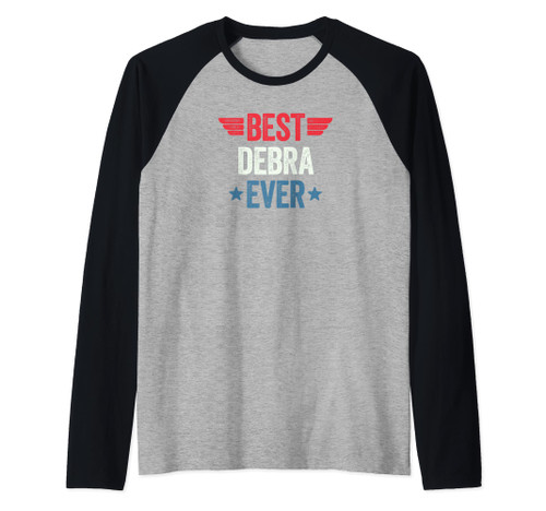 Best Debra Ever Raglan Baseball Tee