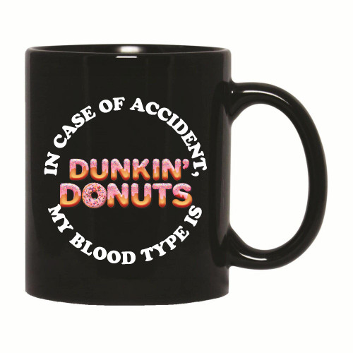 Funny Gift for Cake Lovers In Case of Accident My Blood Type is Donuts Graphic 11oz 15oz Black Coffee Mug Funny Gift for Cake Lovers In Case of Accident My Blood Type is Donuts Graphic 11oz 15oz Black Coffee Mug