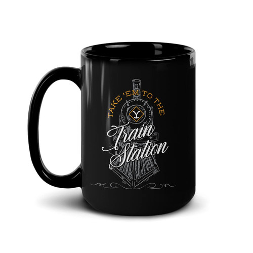 PARAMOUNT NETWORK Yellowstone Take 'Em To The Train Station Black Mug- Officially Licensed