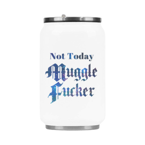 Funny Novelty Not Today Muggle Fucker Coffee Mug Vacuum Stainless Steel Travel Water Coffee Mug Cup Gift - 10.3 Ounces