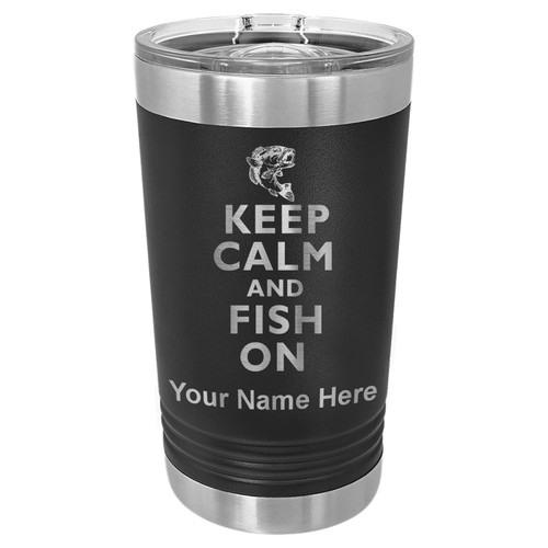 LaserGram 16oz Vacuum Insulated Pint Tumbler, Keep Calm and Fish On, Personalized Engraving Included (Black)
