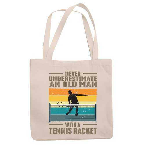 Tennis Player never underestimate an old man with a Tennis Racket Natural White Multicolor Canvas Tote Bag