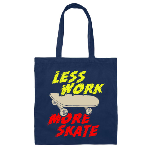 Skateboard Gift for Skaters Who Love to Skate More and Work Less Navy Black Multicolor Canvas Tote Bag