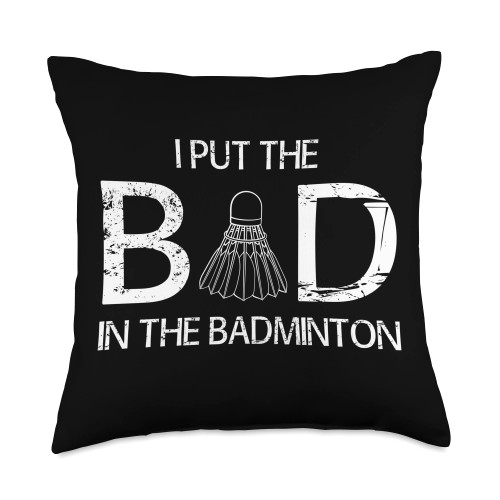 Shuttlecock Badminton Players Clothing Put The Bad Badminton Racket Shuttlecock Throw Pillow, 18x18, Multicolor