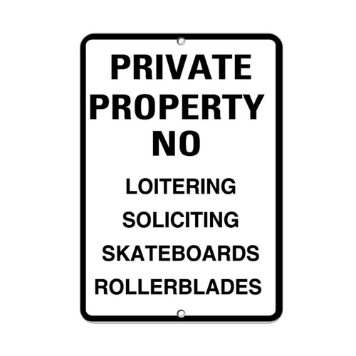 Aluminum Vertical Metal Sign Multiple Sizes Private No Loitering Soliciting Skateboards Rollerblades A Home With Border Weatherproof Street 9x12Inches