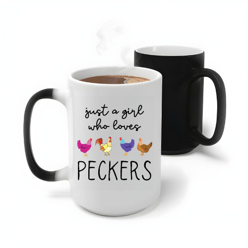 Farmgirl Farmers Farming and Chicken Lovers Gift for Just a Girl Who Loves Peckers 11oz 15oz Color Changing Mug