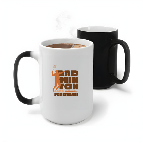 Stylish Badminton Player Quote Gift for Athletes and Sports Fans 11oz 15oz Color Changing Mug Stylish Badminton Player Quote Gift for Athletes and Sports Fans 11oz 15oz Color Changing Mug