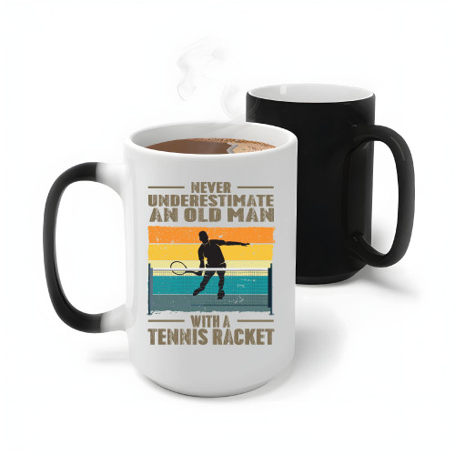 Tennis Player never underestimate an old man with a Tennis Racket 11oz 15oz Color Changing Mug Tennis Player never underestimate an old man with a Tennis Racket 11oz 15oz Color Changing Mug