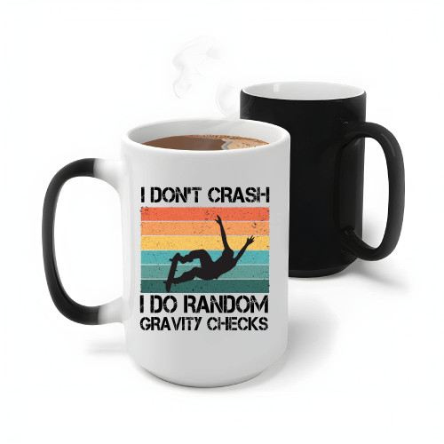 I do not Crash Skateboard For Men Women Skate Board Skateboarding Lovers 11oz 15oz Color Changing Mug