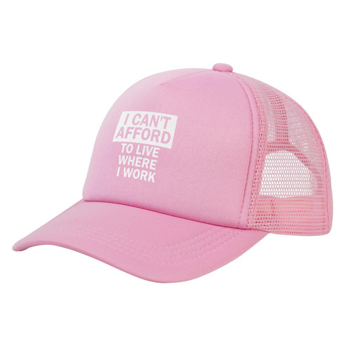 wikjxiz I Can't Afford to Live Where I Work Men/Women Adjustable Mesh Hat Trucker Hats Fishing Baseball Cap Outdoor Sports Caps Pink wikjxiz I Can't Afford to Live Where I Work Men/Women Adjustable Mesh Hat Trucker Hats Fishing Baseball Cap Outdoor Sports Caps Pink