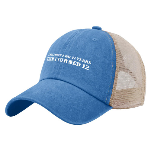 BAKBALLS Dad Hat I was Sober for 11 Years Then I Turned 12 Hat Trucker Hat Women Trendy Mesh Hat for Summer Lake Blue