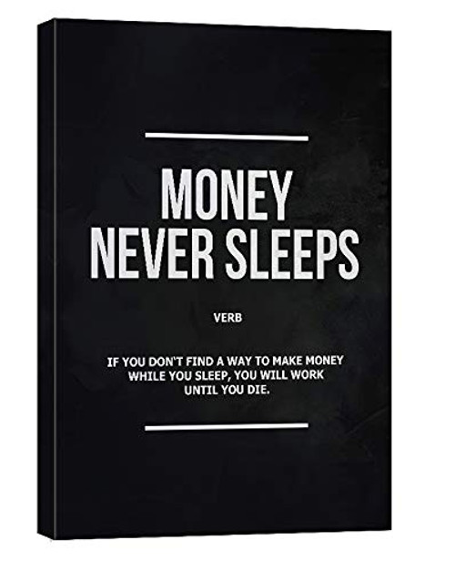 Inspirational Entrepreneur Quotes Abstract Posters Wall Art Money Never Sleeps Motivational Wall Art Canvas Print Frame Picture Painting for Office Hallway Home Decor Room Gift -12"x16"