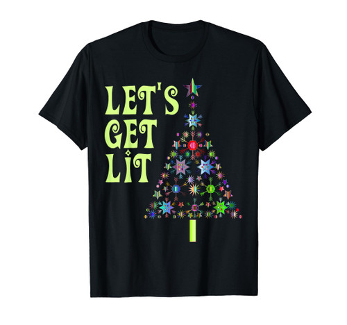 Let's Get Lit Shirt Adult Funny Christmas T Shirts T-Shirt