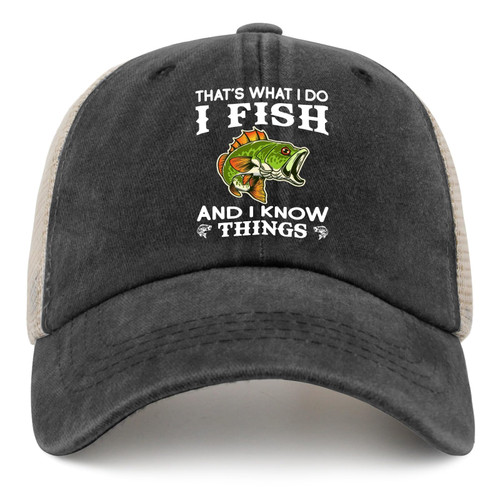 Fishing Hat That's Whats I Do I Fish and I Know Things Hat Trucker Hat Women Trendy Mesh Cap for Summer Fishing Hat That's Whats I Do I Fish and I Know Things Hat Trucker Hat Women Trendy Mesh Cap for Summer