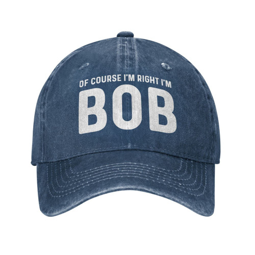 of Course I'm Right I'm Bob Hat Men Baseball Hat Vintage Hats Navy Blue of Course I'm Right I'm Bob Hat Men Baseball Hat Vintage Hats Navy Blue