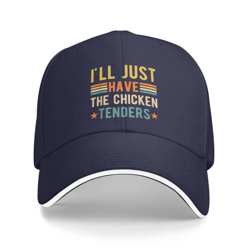 Gymini I'll Just Have The Chicken Tenders Hat for Men Women Adjustable Baseball Cap Trucker Hat Navy Blue