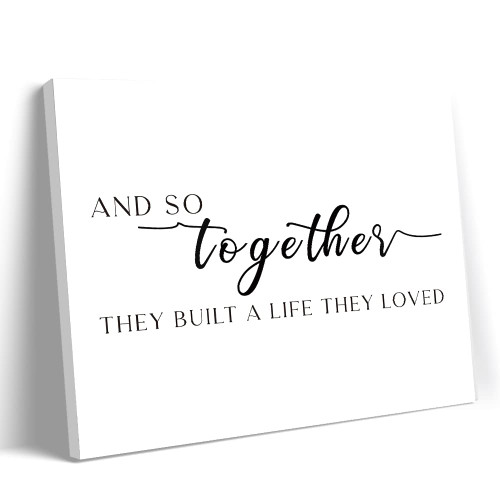 Inspirational Canvas Wall Art Decor and So Together They Built a Life They Loved, Motivational Home Wall Decor, Framed Wall Hanging Art, Best Gift Choice, Housewaming Gifts, Ready to Hang, 12" X 15"
