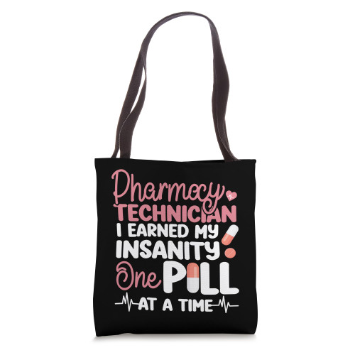 Pharmacy Tech Technician Pharmacist Student Pharmacy Tote Bag