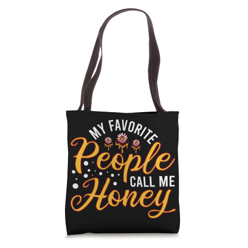 Marriage Couple My Favorite People Call Me Honey Kiss Love Tote Bag