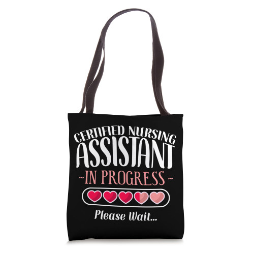 CNA Nurse Certified Nursing Assistant Certified Nursing Tote Bag