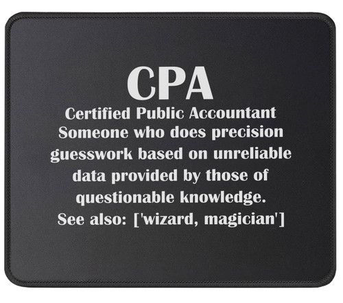 CPA Certified Public Accountant Definition - Funny Sarcastic Mouse Pad Gag Gift Idea for Accounting - Accountant Gift Mouse Mat 9.5 Inch